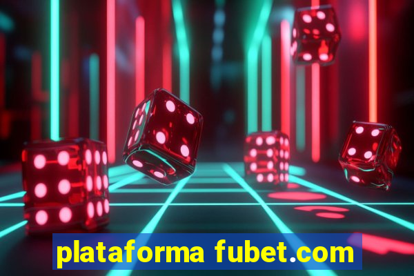 plataforma fubet.com